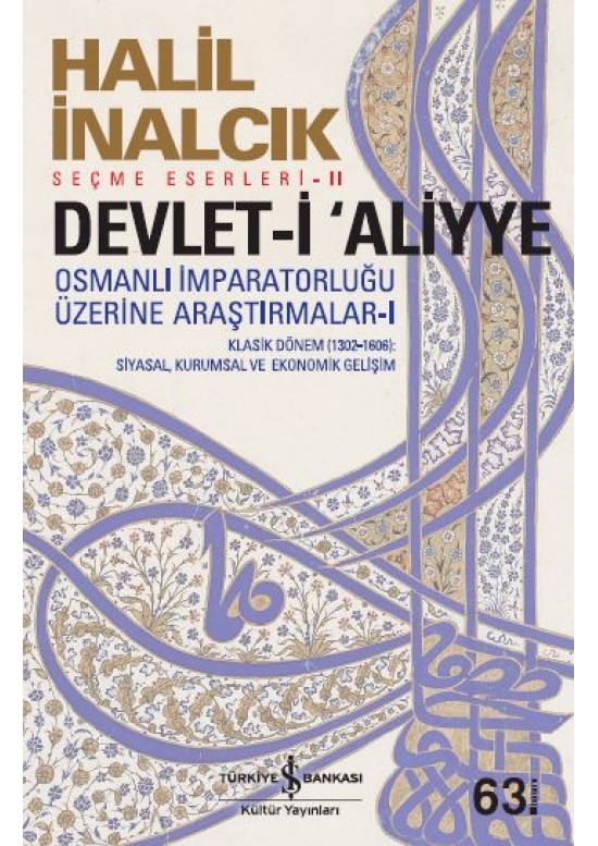 Devleti Aliyye Osmanlı Imparatorluğu Üzerine Araştırmalar 1