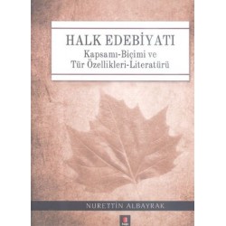 Halk Edebiyatı Kapsamı Biçimi ve Tür Özellikleri Literatürü