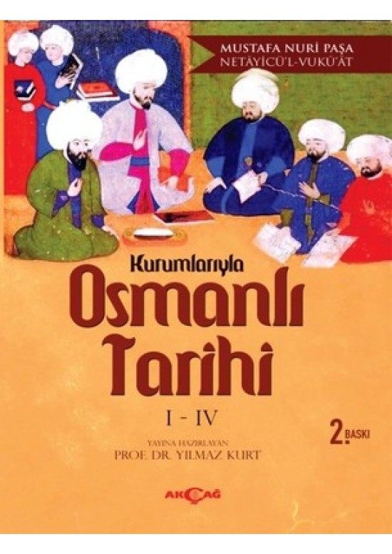 Kurumlarıyla Osmanlı Tarihi