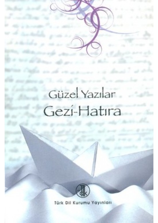 Güzel Yazılar Gezi - Hatıra