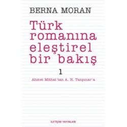 Türk Romanına Eleştirel Bakış 1