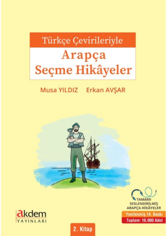 Türkçe Çevirileriyle Arapça Seçme Hikayeler 2