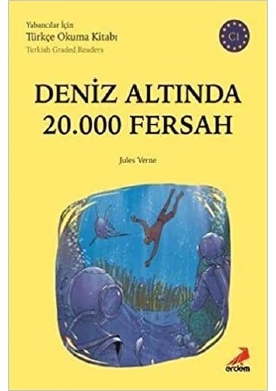 Deniz Altında 20000 Fersah-C1 Yabancılar İçin Türkçe Okuma Kitabı