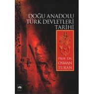 Doğu Anadolu Türk Devletleri Tarihi