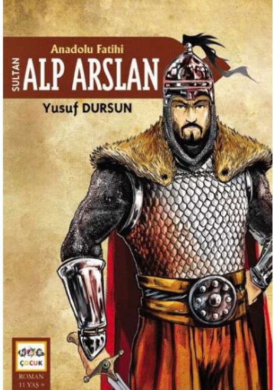 Anadolu Fatihi Sultan Alp Arslan