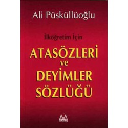 İlköğretim İçin Atasözleri ve Deyimler Sözlüğü